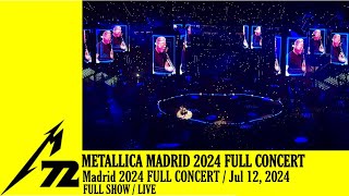 Metallica Madrid 2024 Full Concert 12072024 M72 World Tour Live [upl. by Rocco]