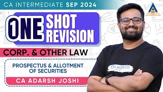 CA Inter Sep 24 LAW  Prospectus and Allotment of Security One Shot Revision  By CA Adarsh Joshi [upl. by Yousuf]