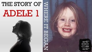 ADELE 30 DOCUMENTARY PART 1  CHILDHOOD RISE TO FAME 19 amp 21 [upl. by Ahsinyt]