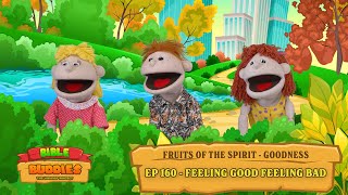 Bible Buddies  Episode 160  Feeling Good Feeling Bad [upl. by Daveta]