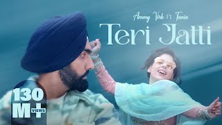 Teri Jatti  Official Video  Ammy Virk feat Tania  Mani Longia  SYNC  B2gether Pros [upl. by Anilem108]