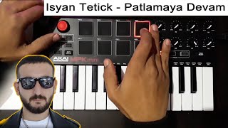 Isyan Tetick  Patlamaya Devam Remix  Instrumental Cover [upl. by Giorgi]