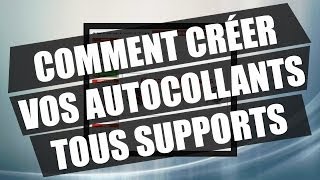 Comment créer vos autocollants tous supports  mpaprofr [upl. by Gardia]