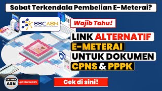 Link Alternatif Pembelian eMeterai Resmi Peruri – Solusi EMeterai SSCASN 2024 [upl. by Ushijima]