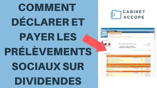 PRÉLÈVEMENTS SOCIAUX SUR DIVIDENDES  Comment les CALCULER DÉCLARER et PAYER 2020  France [upl. by Aremihc]