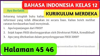 Kunci Jawaban Bahasa Indonesia Kelas 12 Halaman 45 46 Kurikulum Merdeka Ayo Berlatih [upl. by Llewsor665]