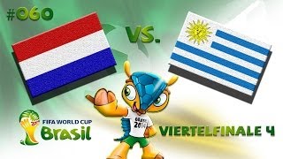 FIFA Fußball Weltmeisterschaft 2014 060  Niederlande  Uruguay Viertelfinale 4 [upl. by Uliram405]