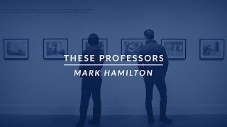 These Professors  Mark Hamilton [upl. by Akamaozu]