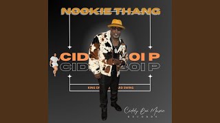 Nookie Thang [upl. by Hairem]