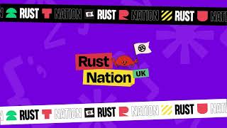 Rust Nation UK is an event you dont want to miss in 2024 [upl. by Jueta]