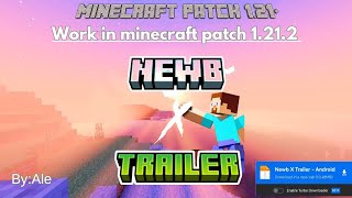 NEWB X TRAILER Shader for minecraft patch 1212 [upl. by Noirred964]