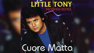 Little Tony  Cuore Matto Drum Boosted Remix Quantized amp Remastered [upl. by Rybma]