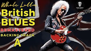 WHOLE LOTTA British Blues in A backing track REMASTERED BPM 96 [upl. by Pradeep219]