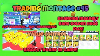 😈VALUE CONTROL🔥 BIGGEST NEW GOLDEN HUGE DLC HOARD IN THE GAME PSX Trading Montage 45 [upl. by Borer262]