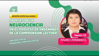 SESIÓN N°01 Aportes de la Neurociencia en el proceso de enseñanza de la Comprensión Lectora [upl. by Etnahs]