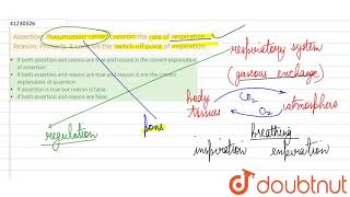 Assertion Pneumotaxic center controls the rate of respiration  Reason Primarly it [upl. by Giulietta333]
