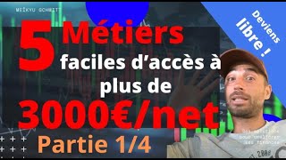 Top 5 métiers les mieux payés et accessibles rapidement jusqu’à 12 000€mois Partie 1 sur 4 [upl. by Boniface]