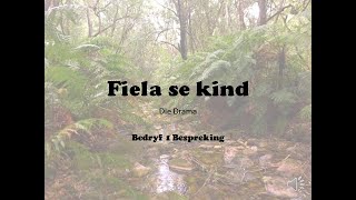 FIELA SE KIND Bedryf 1 Toneel 1 [upl. by Ecila]