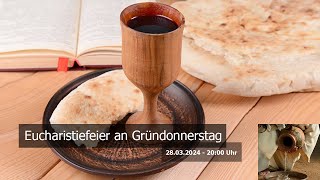 Eucharistiefeier an Gründonnerstag 2024 in Kirchzell [upl. by Ajoop]