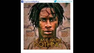 Young Thug  Go Harder Than Yall Ft YL Stunna I Came From Nothing 2 [upl. by Ayaros]