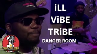 iLL ViBE TRiBE  quotDANGER ROOMquot  Original Song Recorded with One Mic in One Take [upl. by Attennot]