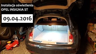 Instalacja oświetlenia dodatkowego w bagażniku OPEL INSIGNIA Sport Tourer [upl. by Alcinia791]