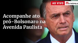 Acompanhe ato próBolsonaro na Avenida Paulista [upl. by Kawasaki]