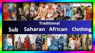 Traditional SubSaharan African Clothing Explained [upl. by Notsuoh]