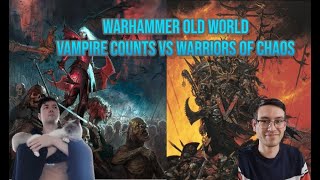 Old World Battle Report Vampire Counts vs Warriors of Chaos 2k [upl. by Eidarb962]