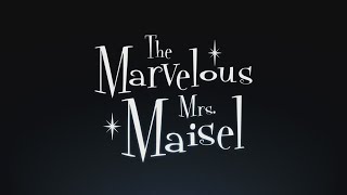 The Marvelous Mrs Maisel  Season 4  Official Intro  Title Card  COMPILATION 2022 [upl. by Demona417]