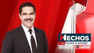 EN VIVO Hechos con Javier Alatorre 05 de Julio de 2024 [upl. by Johannessen]