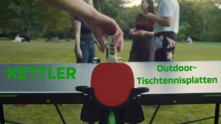 KETTLER OutdoorTischtennisplatten  Der perfekte Spielspaß für draußen  Qualität  MADE in Germany [upl. by Ostap]