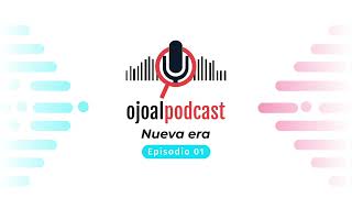 Ojo al podcast Nueva era Episodio I [upl. by Abbi]