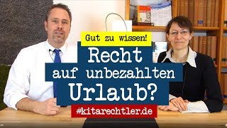 Kitarecht Folge 450  Haben Erzieher ein Recht auf unbezahlten Urlaub [upl. by Magdalen]