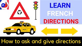 How to give and ask Directions in French Increase your Vocabulary [upl. by Cychosz]