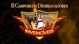 II Campori de Desbravadores ANC  Invencíveis [upl. by Ettolrahc]