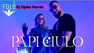 MatoLale amp Ronela Hajati  Papi Chulo  🔱 Dj Djoko Remix 🔱 [upl. by Nirek515]