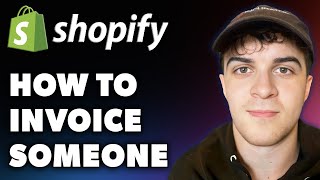 How to Invoice Someone on Shopify Full 2024 Guide [upl. by Jehius]