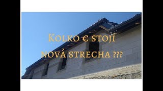 Koľko stojí nová strecha [upl. by Bobette179]