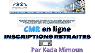 Caisse Marocaine de retraite inscription des retraités du Maroc au portail CMR التقاعد بالمغرب [upl. by Pardew183]