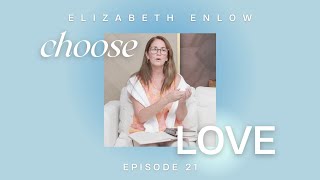 CHOOSE LOVE  Episode 21  Dwell Behold Inquire [upl. by Odlabso]