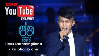 MIZO IDOL SEASON 6 TOP 3 TICOS DARHMINGLIANA  KA PHAL LO CHE [upl. by Isaak]