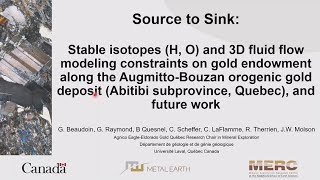 Georges Beaudoin  Source to Sink of orogenic Au fluids Fluid flow modeling at AugmittoBouzan [upl. by Yeliak]