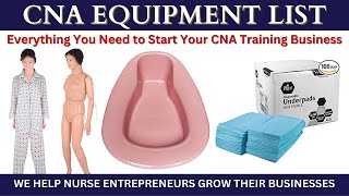 CNA Equipment List  How to Start a Nursing Assistant Training Business [upl. by Alyehc]