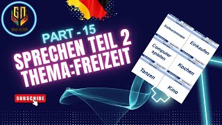 Sprechen Teil 2 Thema Freizeit Tipps und Beispiele  Part 15 [upl. by Atsugua129]