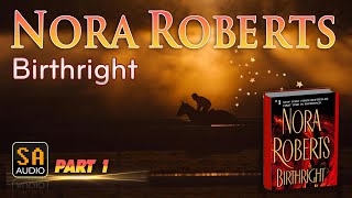 Birthright By Nora Roberts  Audiobook Mystery Thriller amp SuspenseRomance PART 1  Story Audio [upl. by Vish]