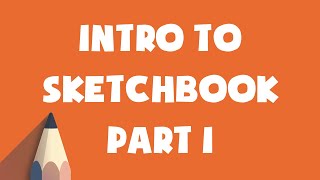 Intro to Autodesk Sketchbook [upl. by Deth42]