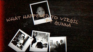 Lil Durk  What Happened To Virgil Ft Gunna Official Audio [upl. by Alliuqa]