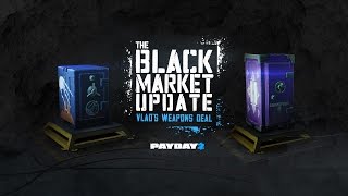 PAYDAY 2 Black Market Update Is it Pay To Win [upl. by Agnese99]