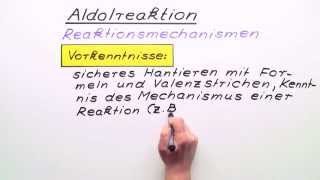 Mechanismus der Aldolreaktion  Chemie  Organische Chemie [upl. by Macfarlane]